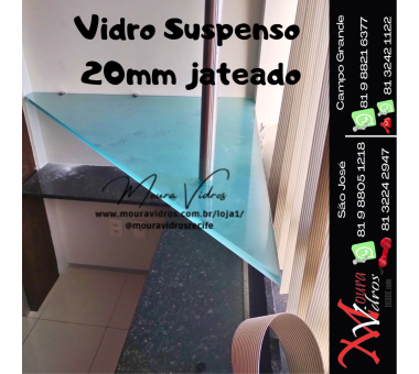 Vidro Suspenso 20mm jateado